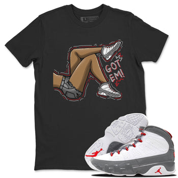 Jordan 9 Fire Red Sneaker Match Tees Got Em Legs Sneaker Tees Jordan 9 Fire Red Sneaker Release Tees Unisex Shirts