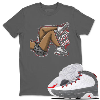 Jordan 9 Fire Red Sneaker Match Tees Got Em Legs Sneaker Tees Jordan 9 Fire Red Sneaker Release Tees Unisex Shirts
