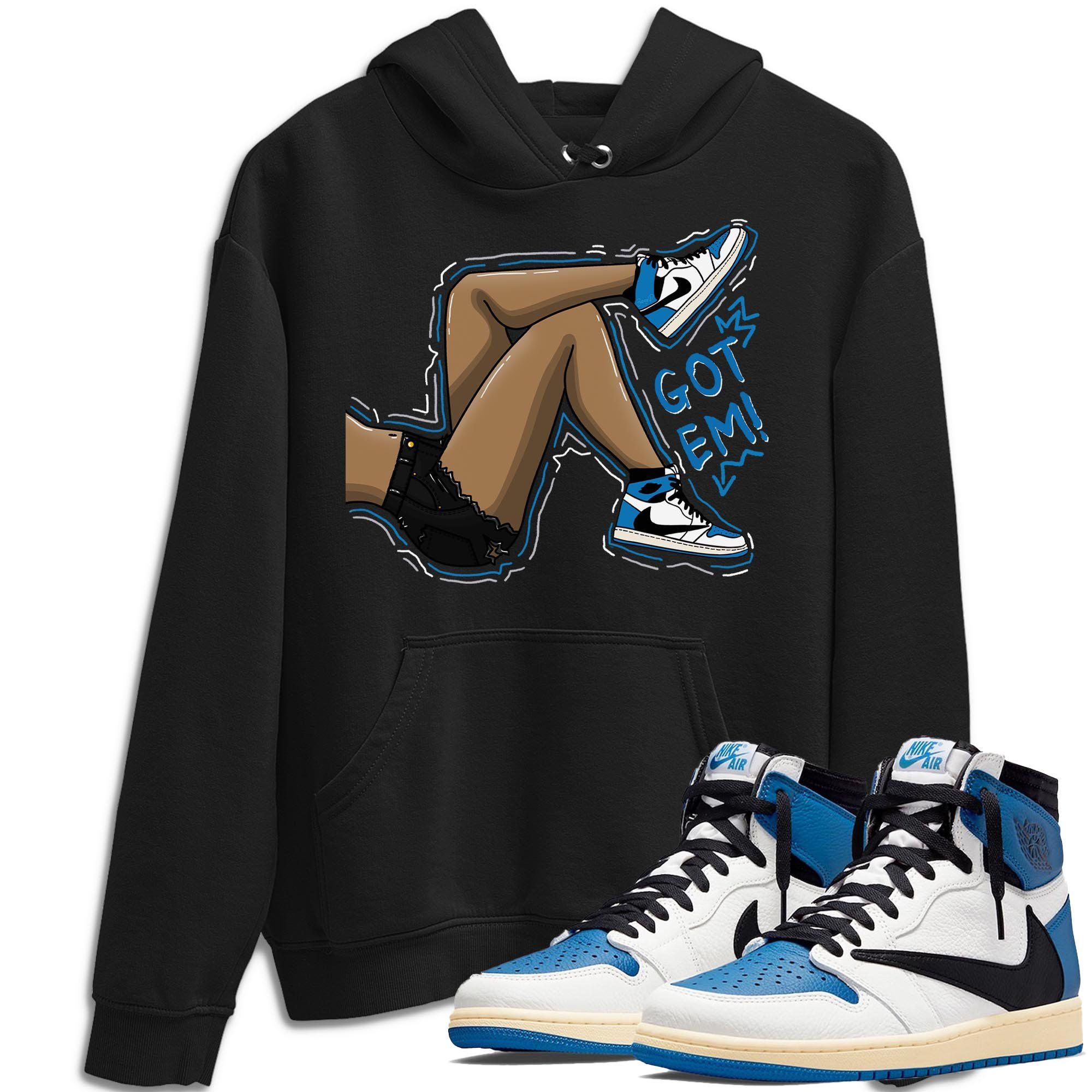 Jordan 1 Travis Scott Fragment | Got Em Legs Unisex Shirts | SNRT