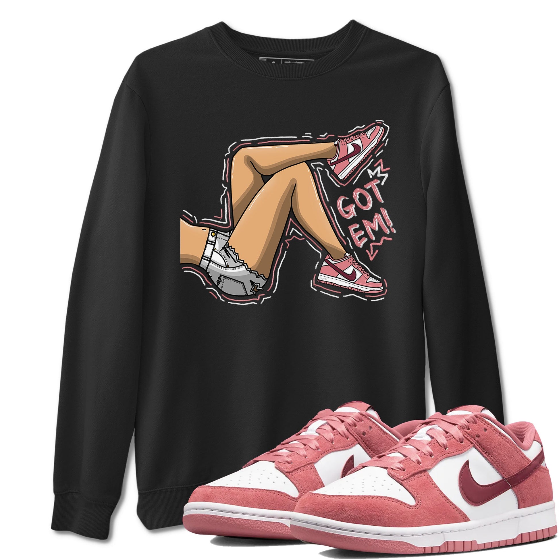 Dunk Valentine's Day shirt to match jordans Got Em Legs sneaker tees Dunks Valentine's Day SNRT sneaker Release Tees unisex cotton Black 1 crew neck shirt