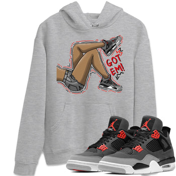 Jordan 4 Infrared Sneaker Match Tees Got Em Legs Sneaker Tees Jordan 4 Infrared Sneaker Release Tees Unisex Shirts