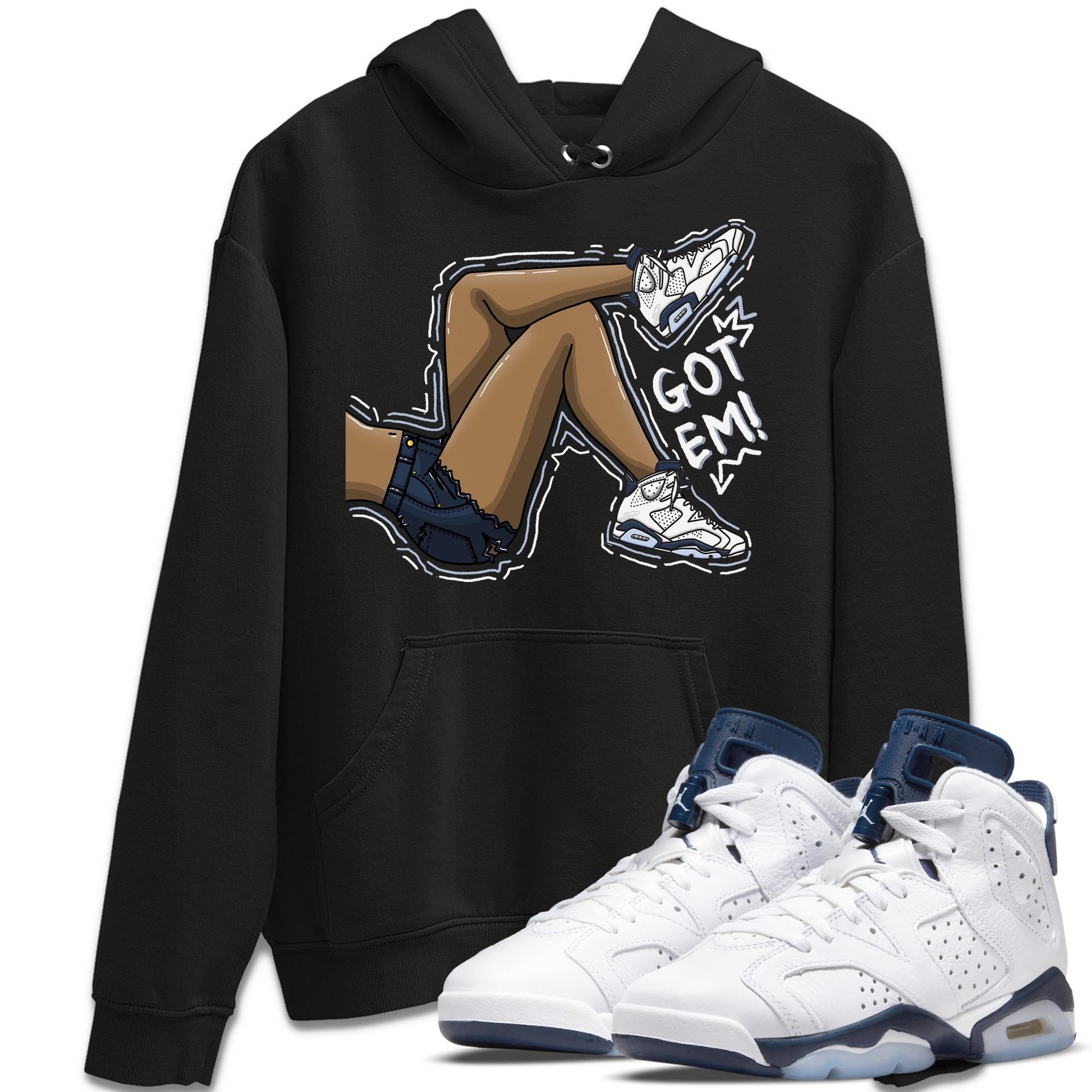 Jordan 6 Midnight Navy Sneaker Match Tees Got Em Legs Sneaker Tees Jordan 6 Midnight Navy Sneaker Release Tees Unisex Shirts