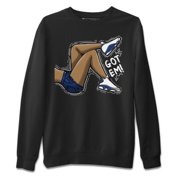 Jordan 13 French Blue Sneaker Match Tees Got Em Legs Sneaker Tees Jordan 13 French Blue Sneaker Release Tees Unisex Shirts