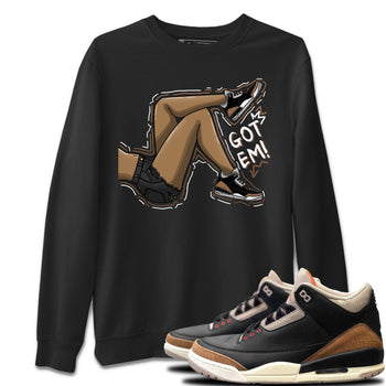 Jordan 3 Desert Elephant Sneaker Match Tees Got Em Legs Sneaker Tees Jordan 3 Desert Elephant Sneaker Release Tees Unisex Shirts