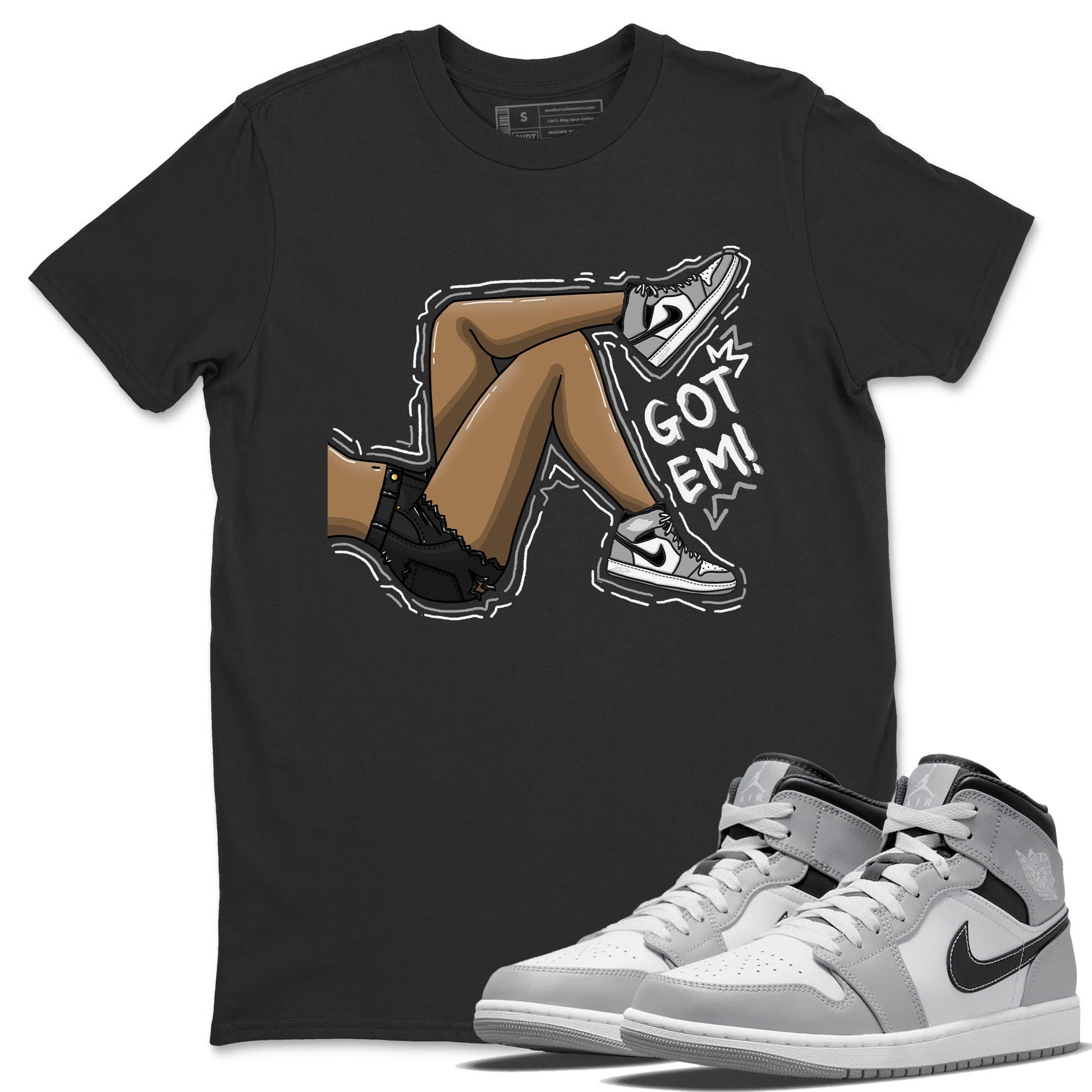 Jordan 1 Light Smoke Grey Sneaker Match Tees Got Em Legs Sneaker Tees Jordan 1 Light Smoke Grey Sneaker Release Tees Unisex Shirts