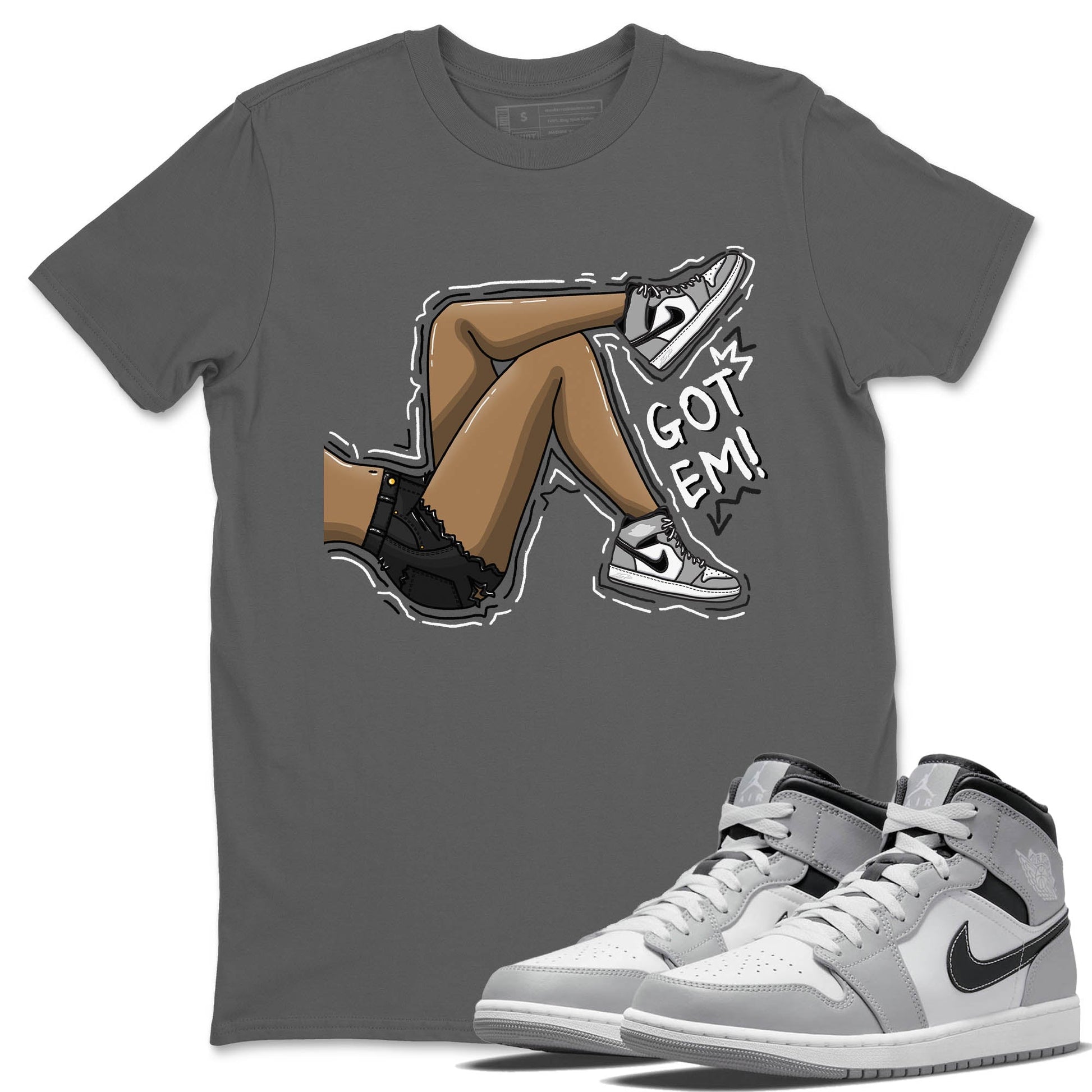 Jordan 1 Light Smoke Grey Sneaker Match Tees Got Em Legs Sneaker Tees Jordan 1 Light Smoke Grey Sneaker Release Tees Unisex Shirts