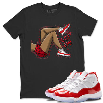 Jordan 11 Cherry Sneaker Match Tees Got Em Legs Sneaker Tees Jordan 11 Cherry Sneaker Release Tees Unisex Shirts