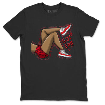 Jordan 11 Cherry Sneaker Match Tees Got Em Legs Sneaker Tees Jordan 11 Cherry Sneaker Release Tees Unisex Shirts