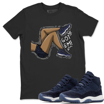 Jordan 11 Midnight Navy Sneaker Match Tees Got Em Legs Sneaker Tees Jordan 11 Midnight Navy Sneaker Release Tees Unisex Shirts
