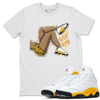 Jordan 13 Del Sol Sneaker Match Tees Got Em Legs Sneaker Tees Jordan 13 Del Sol Sneaker Release Tees Unisex Shirts