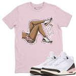 Jordan 3 Atmosphere Sneaker Match Tees Got Em Legs Sneaker Tees Jordan 3 Atmosphere Sneaker Release Tees Unisex Shirts