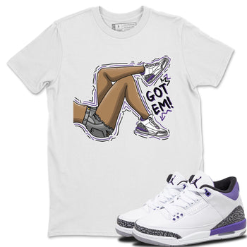 Jordan 3 Dark Iris Sneaker Match Tees Got Em Legs Sneaker Tees Jordan 3 Dark Iris Sneaker Release Tees Unisex Shirts