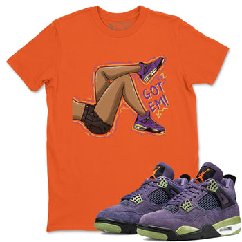 Jordan 4 Canyon Purple Sneaker Match Tees Got Em Legs Sneaker Tees Jordan 4 Canyon Purple Sneaker Release Tees Unisex Shirts