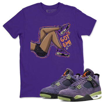 Jordan 4 Canyon Purple Sneaker Match Tees Got Em Legs Sneaker Tees Jordan 4 Canyon Purple Sneaker Release Tees Unisex Shirts