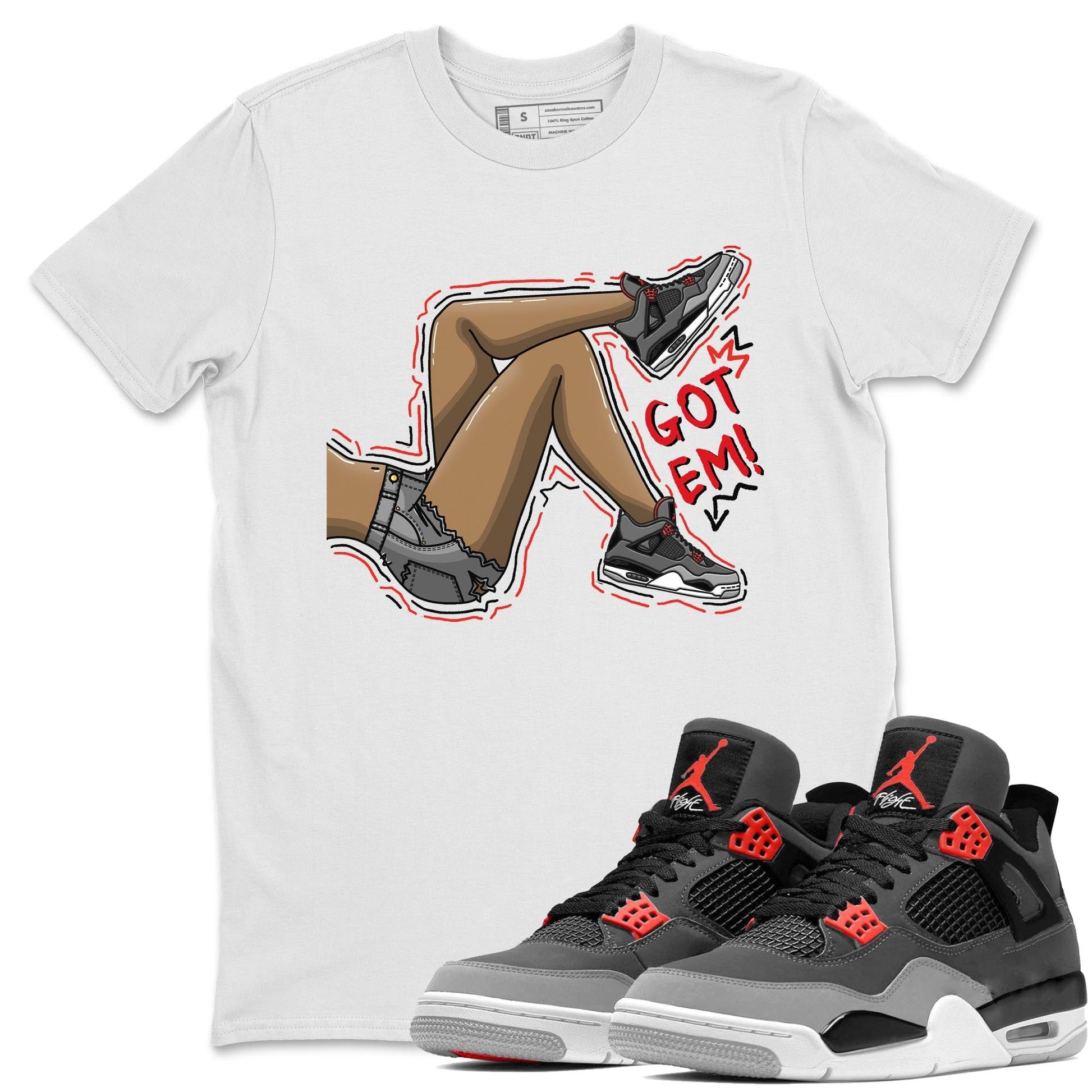 Jordan 4 Infrared Sneaker Match Tees Got Em Legs Sneaker Tees Jordan 4 Infrared Sneaker Release Tees Unisex Shirts
