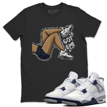 Jordan 4 Midnight Navy Sneaker Match Tees Got Em Legs Sneaker Tees Jordan 4 Midnight Navy Sneaker Release Tees Unisex Shirts