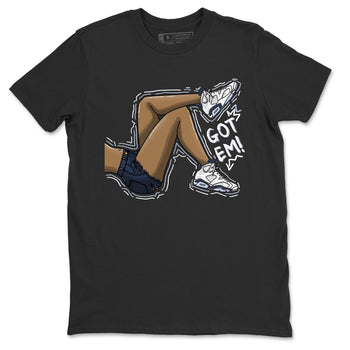 Jordan 6 Midnight Navy Sneaker Match Tees Got Em Legs Sneaker Tees Jordan 6 Midnight Navy Sneaker Release Tees Unisex Shirts