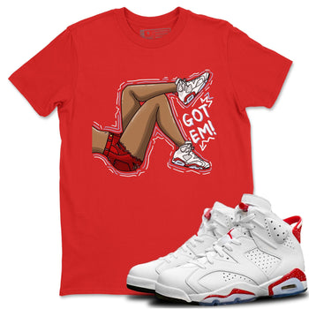 Jordan 6 Red Velvet Cookies Sneaker Match Tees Got Em Legs Sneaker Tees Jordan 6 Red Velvet Cookies Sneaker Release Tees Unisex Shirts