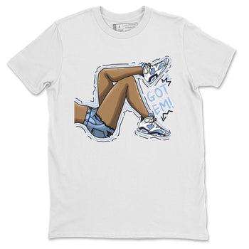 Jordan 6 UNC Sneaker Match Tees Got Em Legs Sneaker Tees Jordan 6 UNC Sneaker Release Tees Unisex Shirts