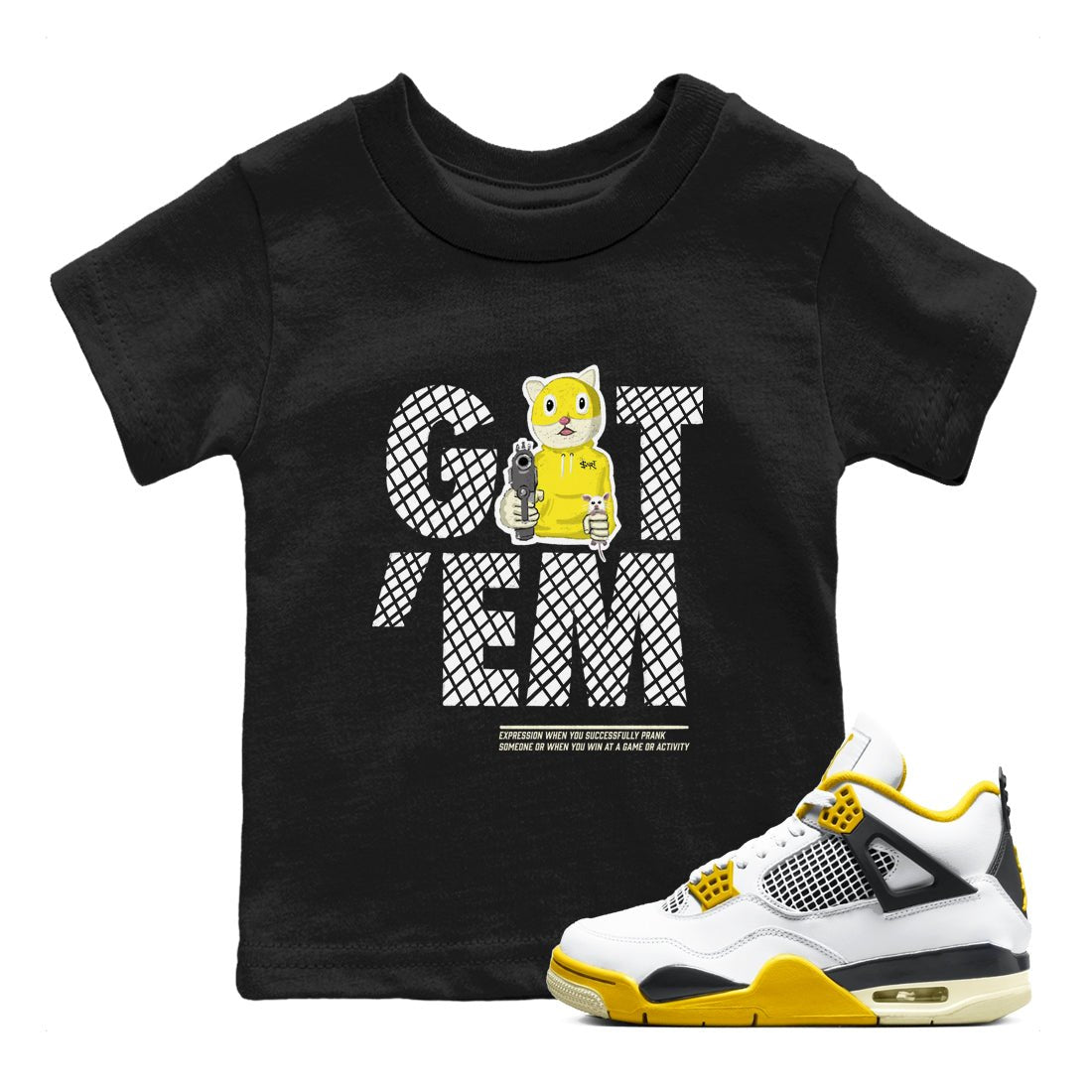 4s Vivid Sulfur shirt to match jordans Got'em Cat sneaker tees Air Jordan 4 Retro Vivid Sulfur SNRT sneaker release tees baby toddler Black 1 cotton Shirt