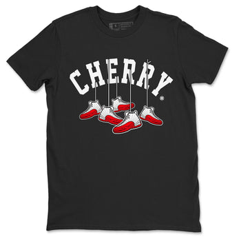 12s Cherry Sneaker Match Tees Cherry Hanging Sneakers Sneaker Tees Air Jordan 12 Cherry Sneaker Release Tees Unisex Shirts Black 2