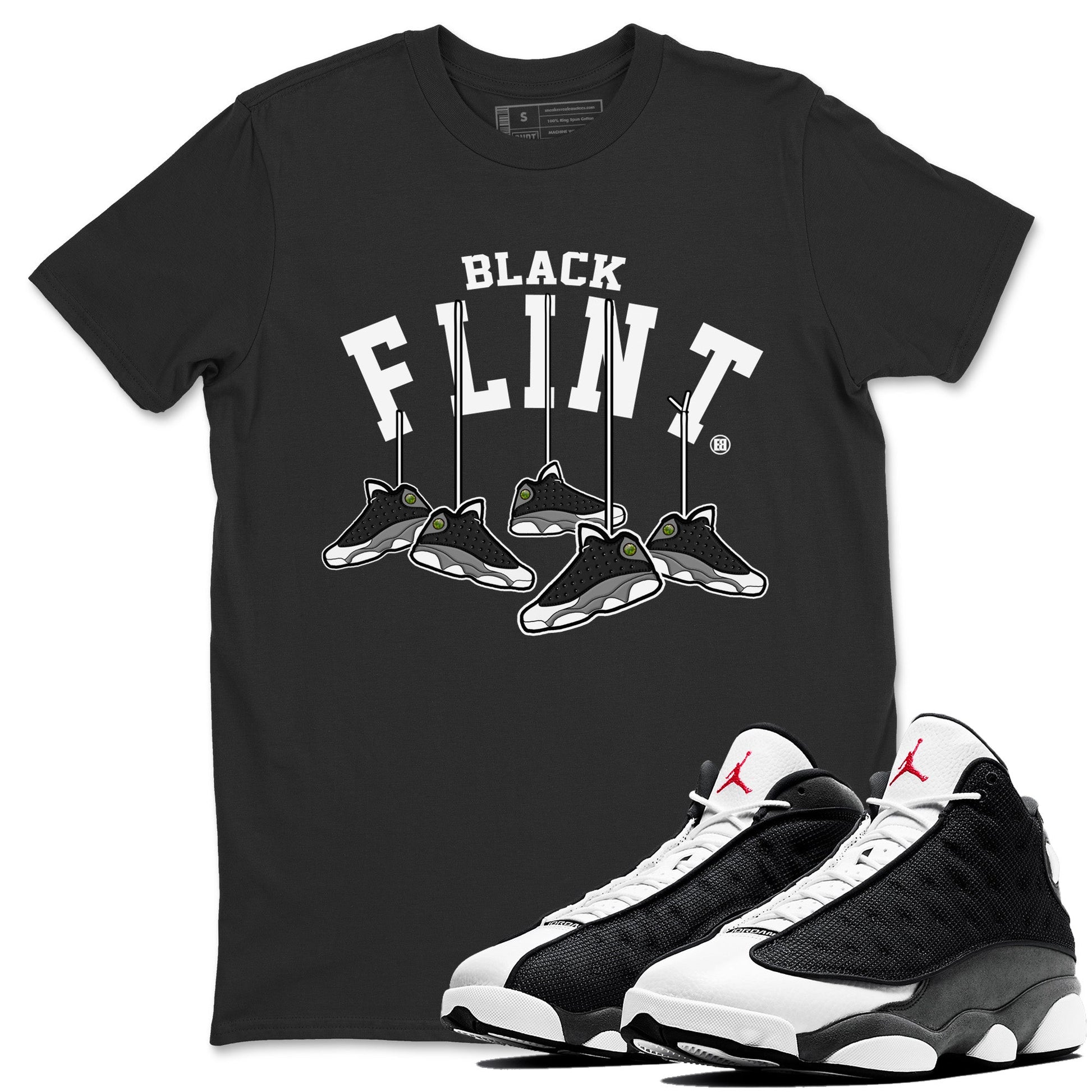 Air Jordan 13 Black Flint Sneaker Match Tees Hanging Sneakers Sneaker Tees Air Jordan 13 Retro Black Flint Sneaker Release Tees Unisex Shirts Black 1