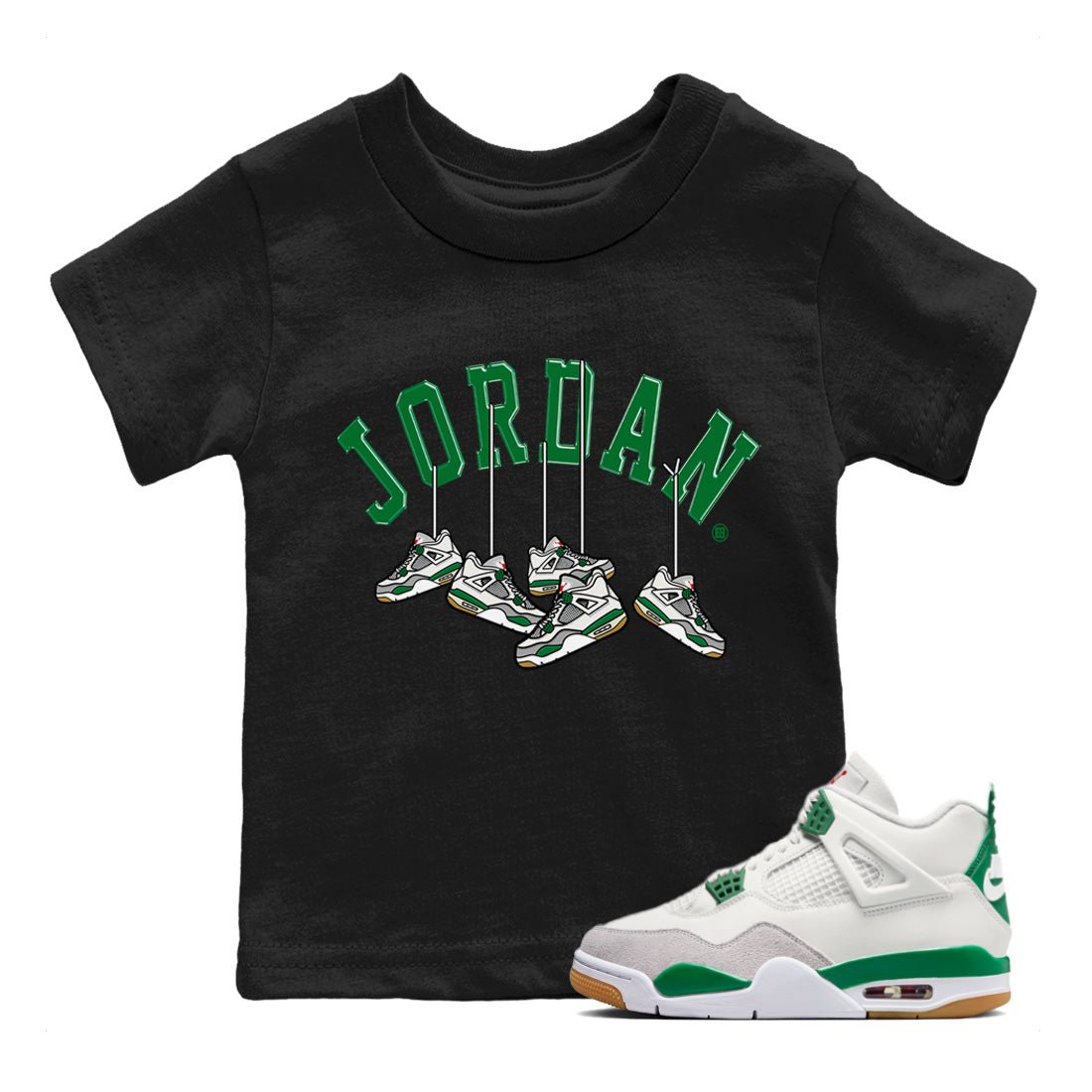 Air Jordan 4 Pine Green Sneaker Match Tees Hanging Sneakers Sneaker Tees Jordan Retro 4 Pine Green Sneaker Release Tees Kids Shirts Black 1