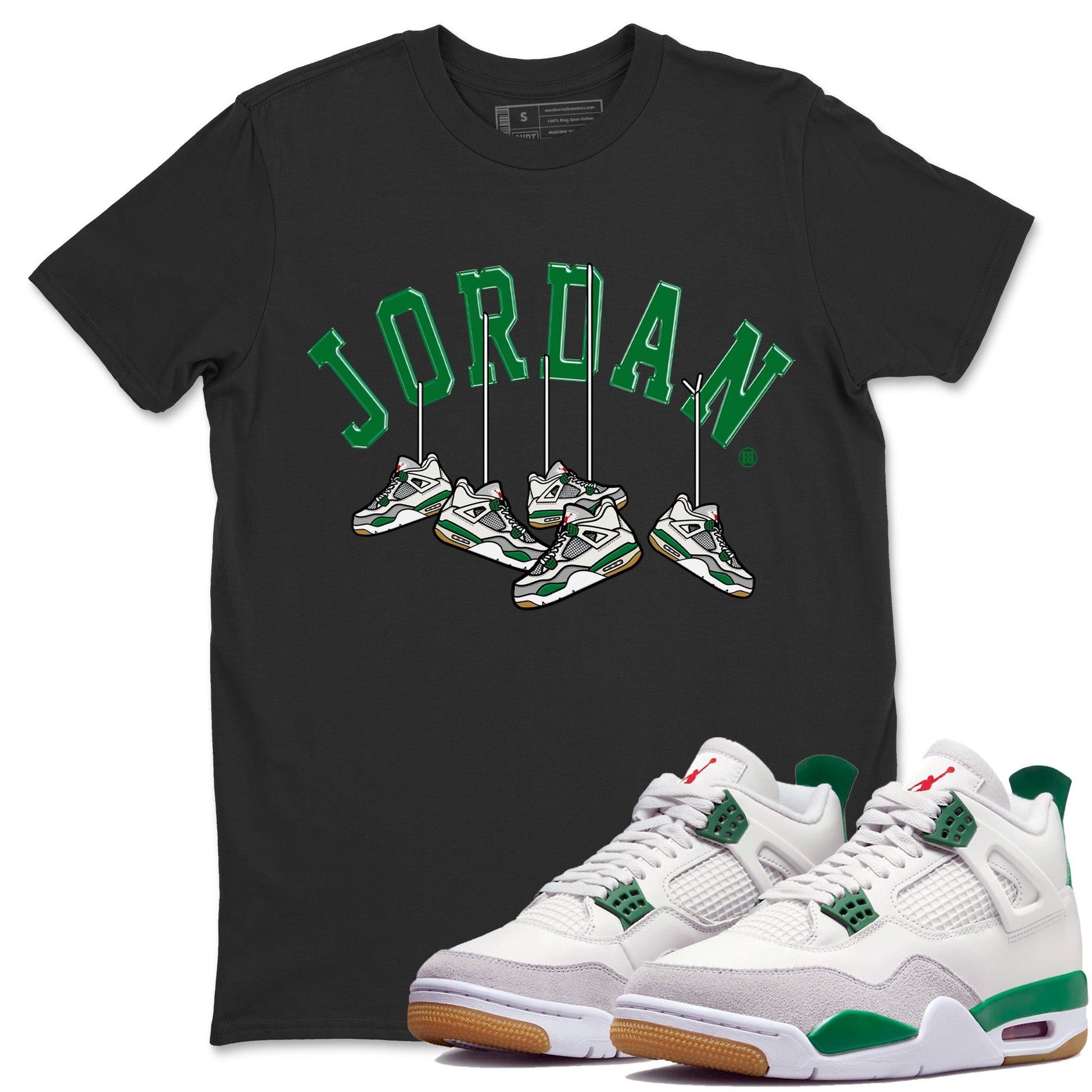 Jordan 4 Pine Green SB Sneaker Match Tees Hanging Sneakers Sneaker Tees Jordan Retro 4 Pine Green Sneaker Tees Sneaker Release Shirts Unisex Shirts Black 1