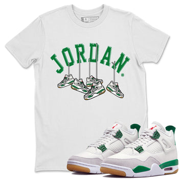 Jordan 4 Pine Green SB Sneaker Match Tees Hanging Sneakers Sneaker Tees Jordan Retro 4 Pine Green Sneaker Tees Sneaker Release Shirts Unisex Shirts White 1