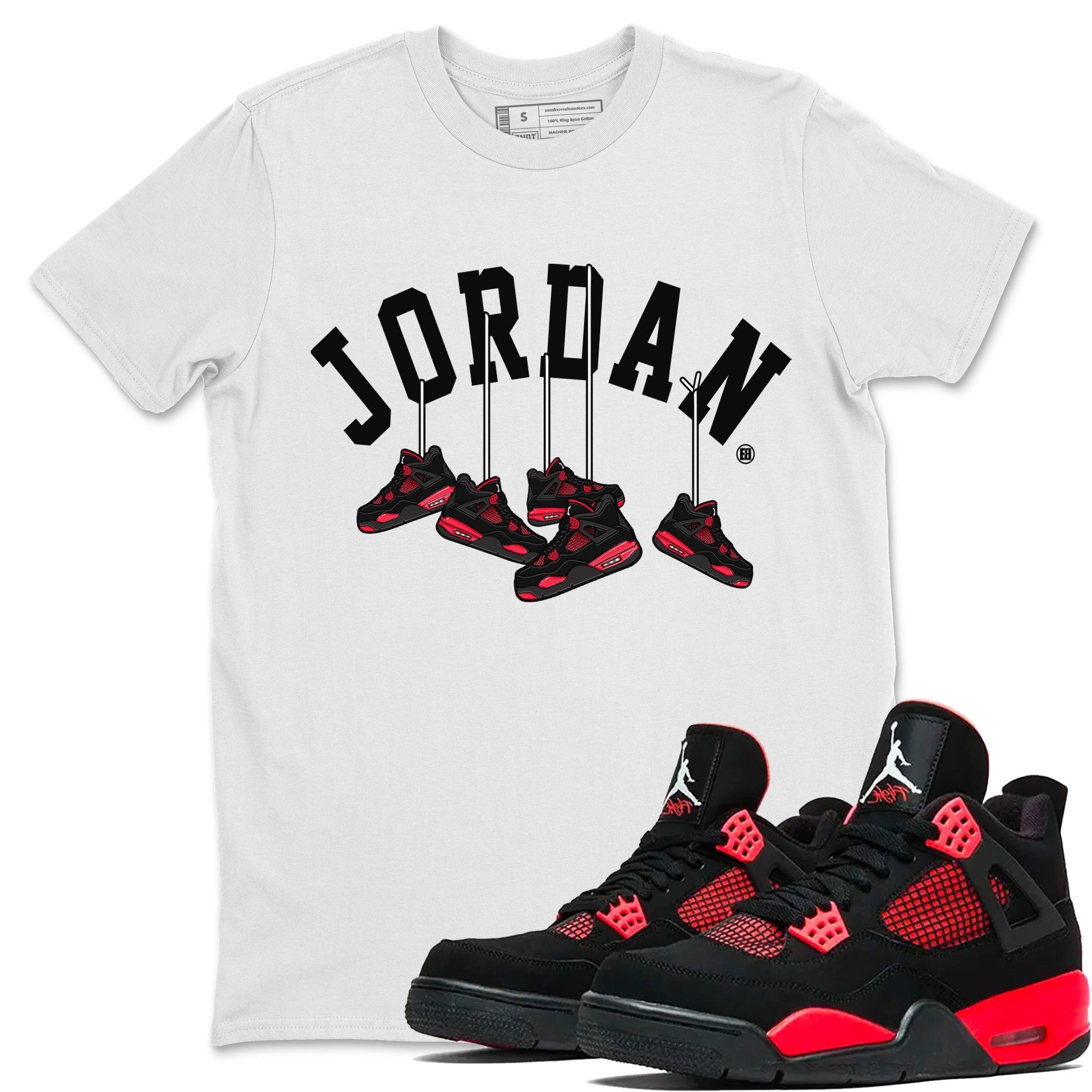Jordan 4 Red Thunder Sneaker Match Tees Hanging Sneakers Sneaker Tees Jordan 4 Red Thunder Sneaker Release Tees Unisex Shirts