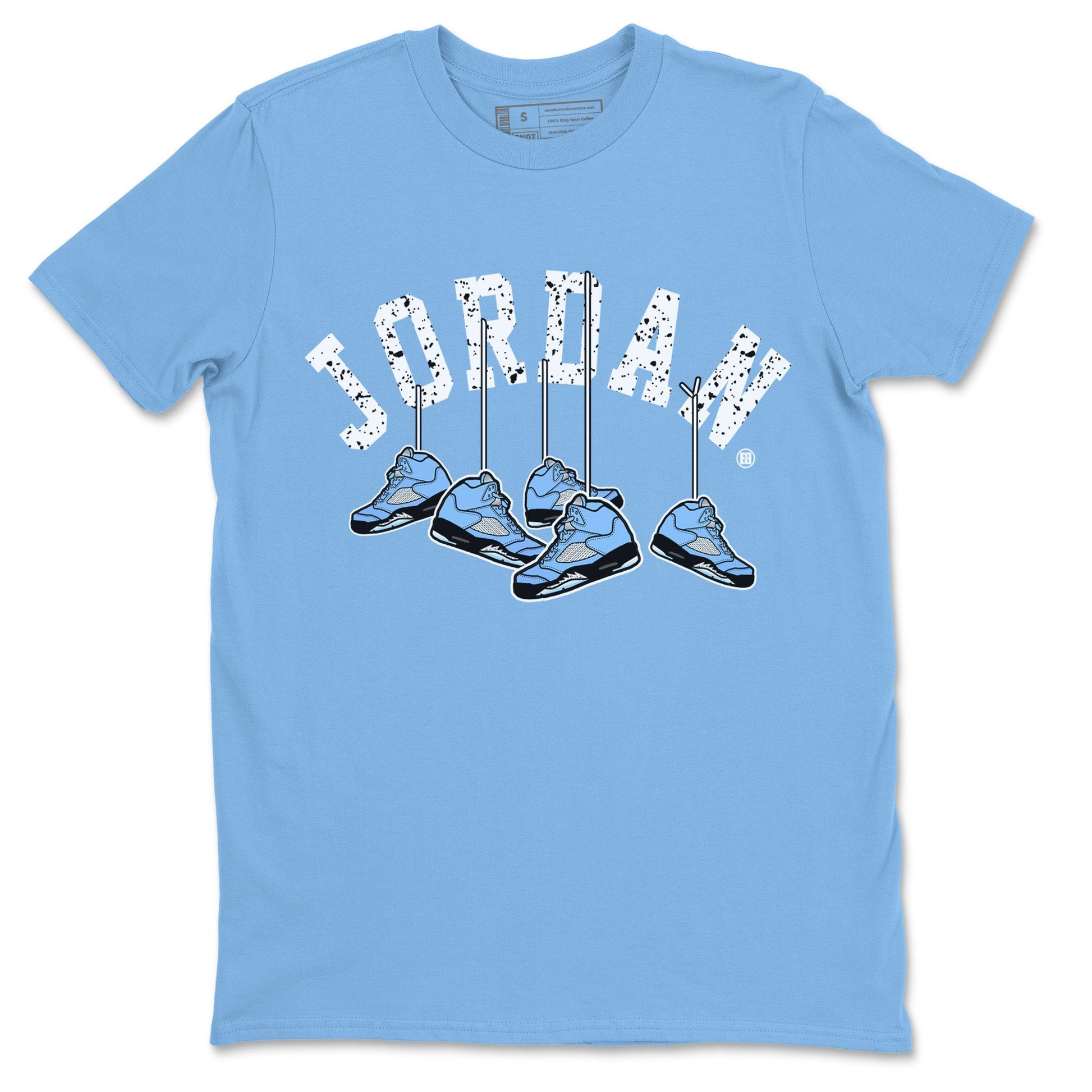 Jordan 5 UNC Sneaker Match Tees Hanging Sneakers Sneaker Tees Jordan 5 UNC SNRT Sneaker Tees Unisex Shirts