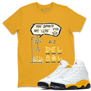 Jordan 13 Del Sol Sneaker Match Tees Hangman Sneaker Tees Jordan 13 Del Sol Sneaker Release Tees Unisex Shirts