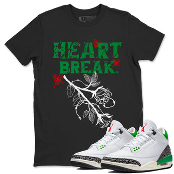 Air Jordan 3 Lucky Green Sneaker Match Tees Heart Break Sneaker Tees 3s Lucky Green Tees Unisex Shirts Black 1