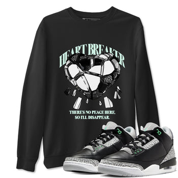3s Green Glow shirt to match jordans Heart Breaker sneaker tees Air Jordan 3 Green Glow SNRT Sneaker Release Tees unisex cotton Black 1 crew neck shirt