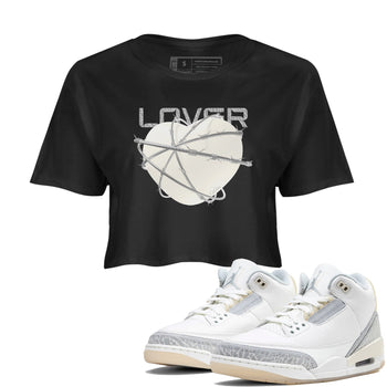 3s Ivory shirt to match jordans Heart Lover sneaker tees Air Jordan 3 Ivory SNRT Sneaker Release Tees Black 1 crop length shirt
