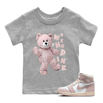 Air Jordan 1 Washed Pink Sneaker Match Tees Hello Bear Sneaker Tees Air Jordan 1 High OG WMNS Washed Pink Sneaker Release Tees Kids Shirts Heather Grey 1