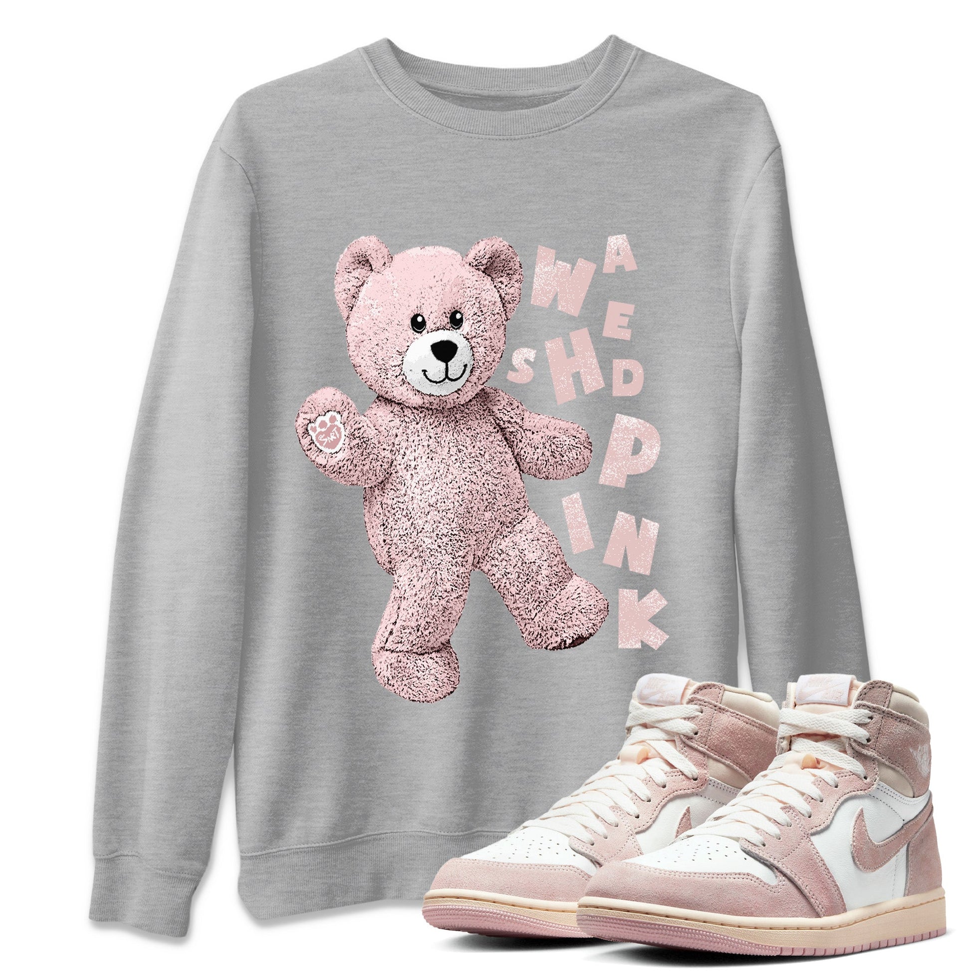 Air Jordan 1 Washed Pink Sneaker Match Tees Hello Bear Sneaker Tees Air Jordan 1 High OG WMNS Washed Pink Sneaker Release Tees Unisex Shirts Heather Grey 1