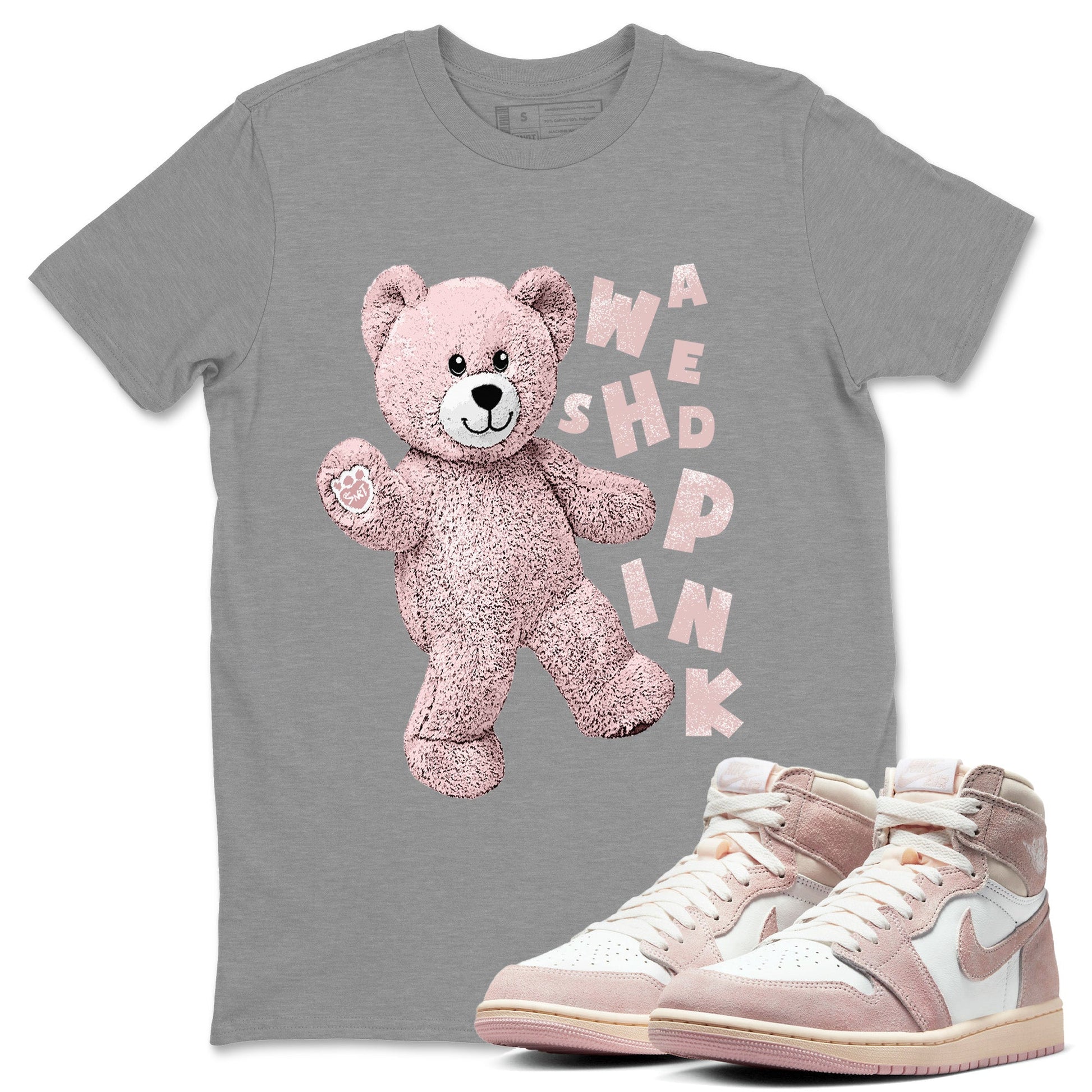 Air Jordan 1 Washed Pink Sneaker Match Tees Hello Bear Sneaker Tees Air Jordan 1 High OG WMNS Washed Pink Sneaker Release Tees Unisex Shirts Heather Grey 1