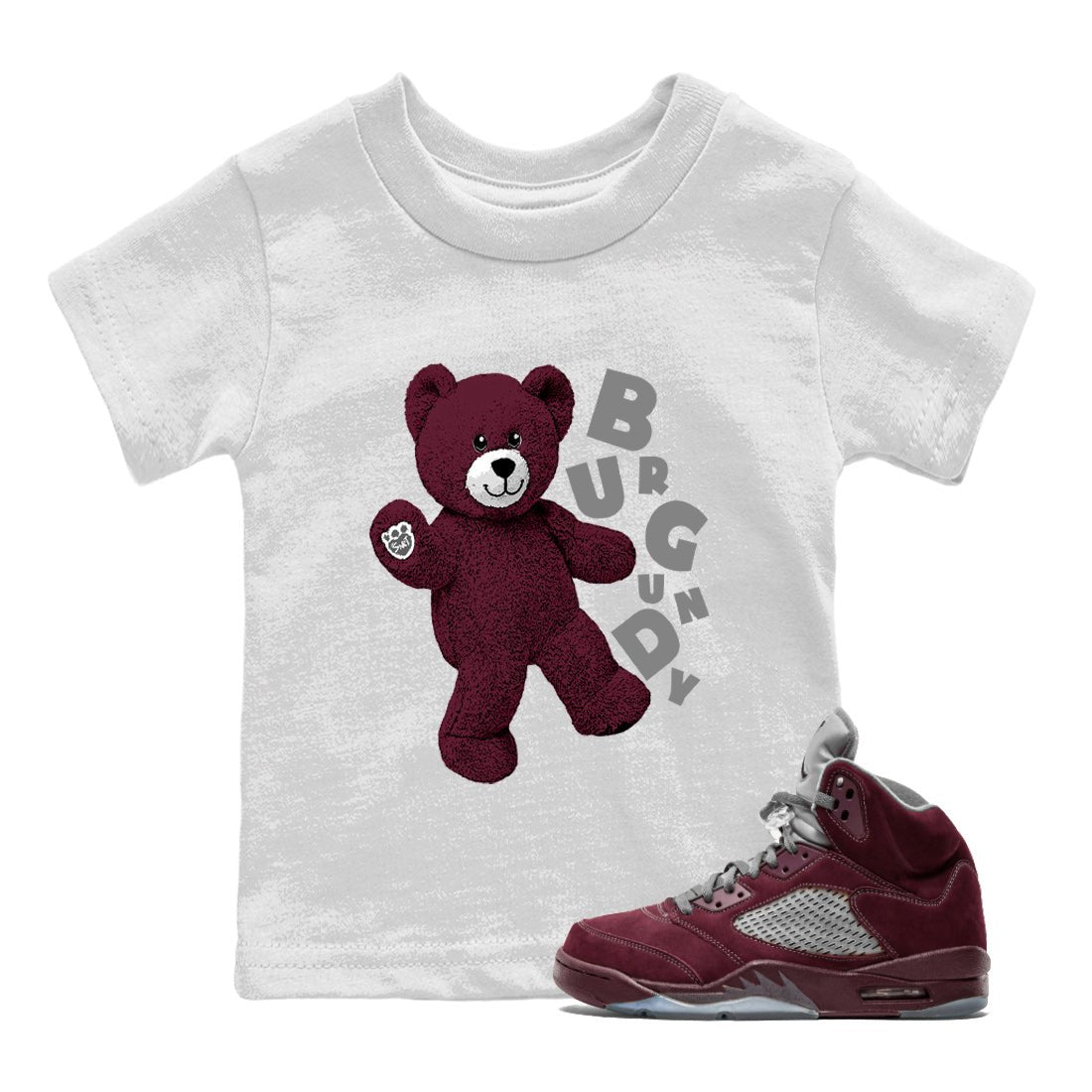 Jordan 5 Burgundy Shirts Hello Bear Sneaker Tees Air Jordan 5 Burgundy Sneaker Release Tees Kids Shirts White 1
