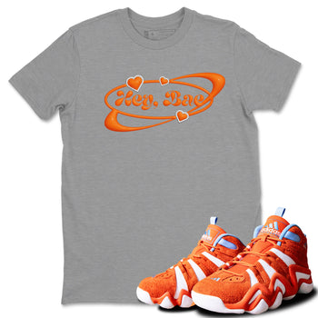 Crazy 8 Team Orange shirt to match jordans Hey Bae sneaker tees Adidas Crazy 8 Team Orange SNRT Sneaker Release Tees Unisex Heather Grey 1 T-Shirt