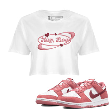 Dunk Valentines Day 2024 shirt to match jordans Hey Bae sneaker tees Dunk Happy Valentines Day 2024 SNRT Sneaker Release Tees White 1 Crop T-Shirt