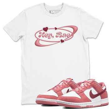 Dunk Valentines Day 2024 shirt to match jordans Hey Bae sneaker tees Dunk Happy Valentines Day 2024 SNRT Sneaker Release Tees Unisex White 1 T-Shirt