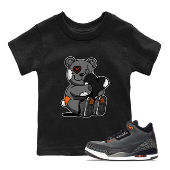 Air Jordan 3 Fear shirt to match jordans Hugging Bear sneaker tees Air Jordan 3 Retro Fear SNRT Sneaker Release Tees Crew Neck T-ShirtBaby Toddler Black 1 T-Shirt