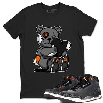Air Jordan 3 Fear shirt to match jordans Hugging Bear sneaker tees Air Jordan 3 Retro Fear SNRT Sneaker Release Tees Crew Neck T-ShirtUnisex Black 1 T-Shirt