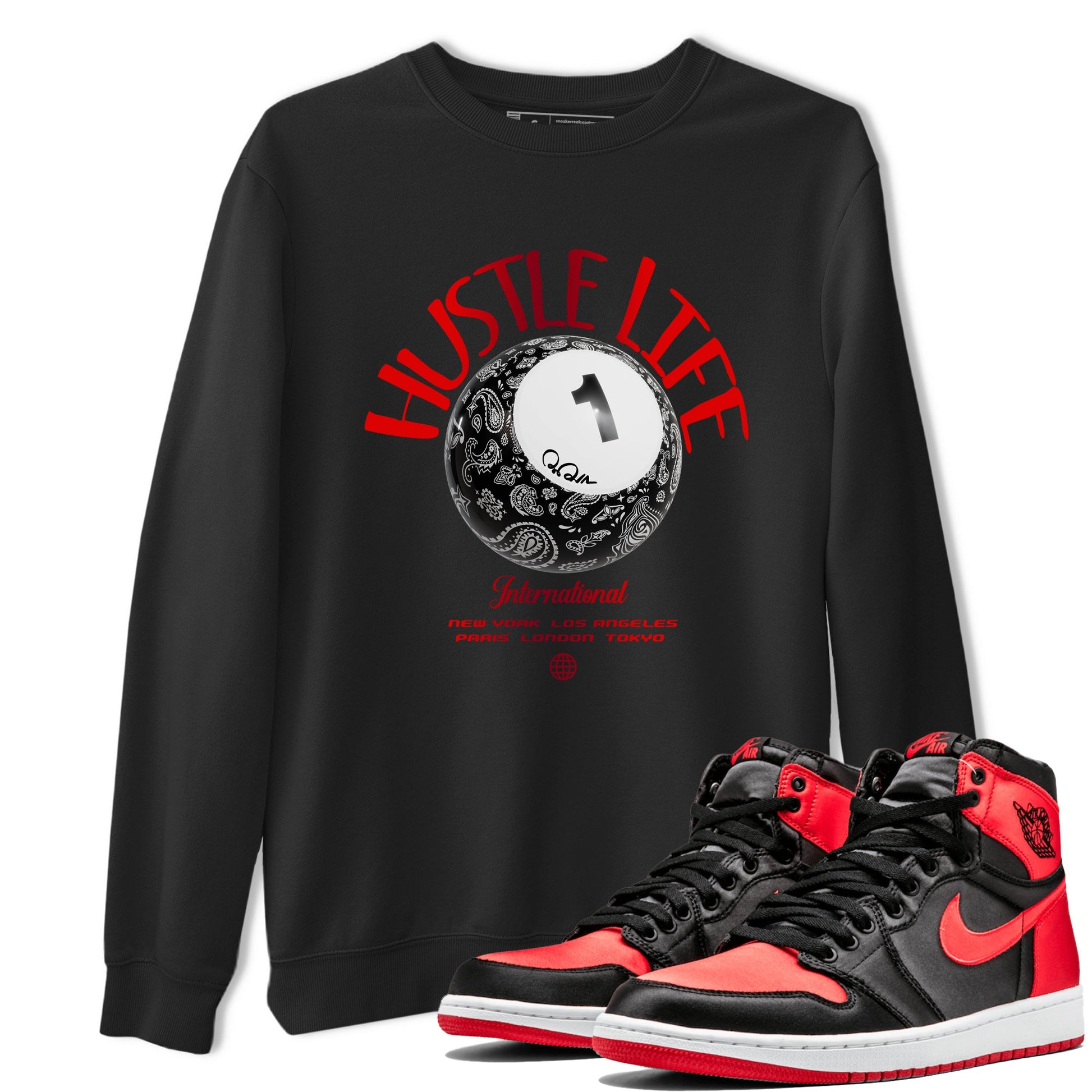 Air Jordan 1 Satin Bred shirt to match jordans Hustle Life sneaker tees AJ1 Satin Bred SNRT Sneaker Release Tees Unisex Black 1 T-Shirt