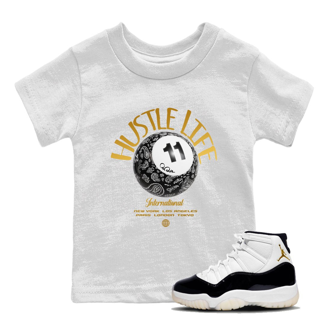 Air Jordan 11 Gratitude shirt to match jordans Hustle Life sneaker tees AJ11 Gratitude SNRT Sneaker Release Tees Baby Toddler White 1 T-Shirt