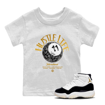 Air Jordan 11 Gratitude shirt to match jordans Hustle Life sneaker tees AJ11 Gratitude SNRT Sneaker Release Tees Baby Toddler White 1 T-Shirt