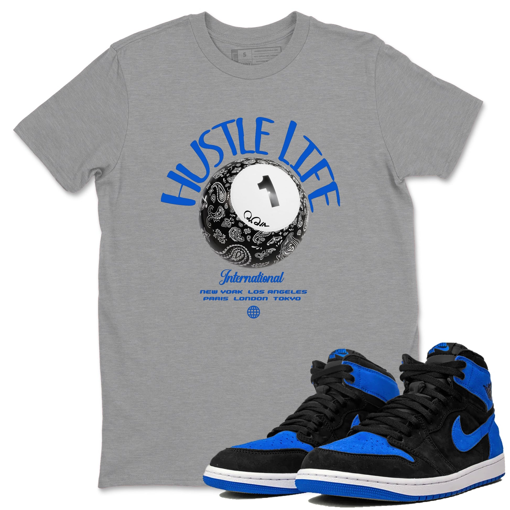 Air Jordan 1Royal Reimagined shirt to match jordans Hustle Life sneaker tees AJ1Royal Reimagined SNRT Sneaker Release Tees Unisex Heather Grey 1 T-Shirt
