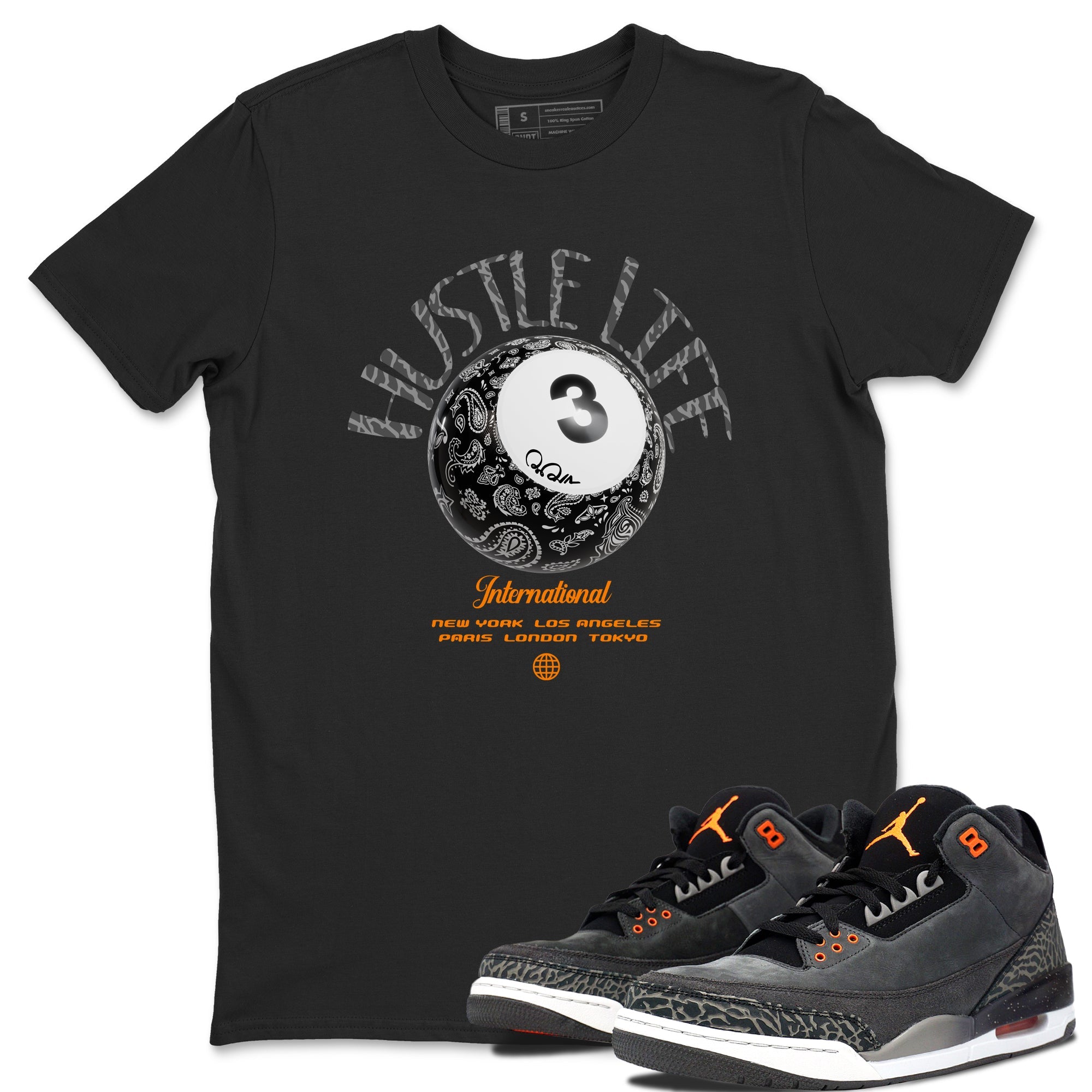 Air Jordan 3 Fear shirt to match jordans Hustle Life sneaker tees AJ3 Fear SNRT Sneaker Release Tees Unisex Black 1 T-Shirt