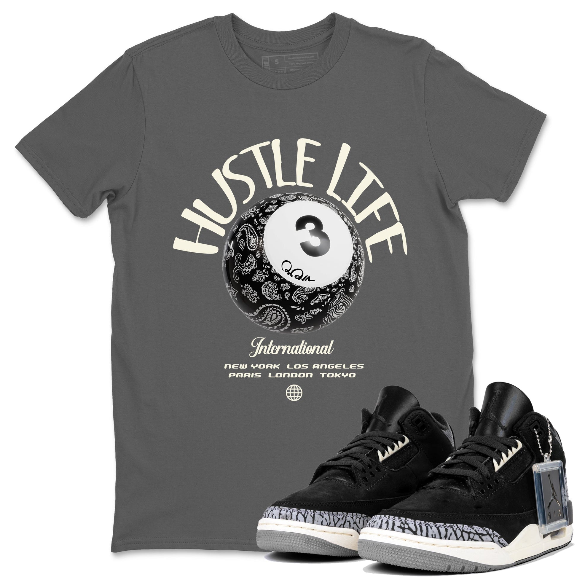 Air Jordan 3 Off Noir shirt to match jordans Hustle Life sneaker tees AJ3 Off Noir SNRT Sneaker Release Tees Unisex Cool Grey 1 T-Shirt
